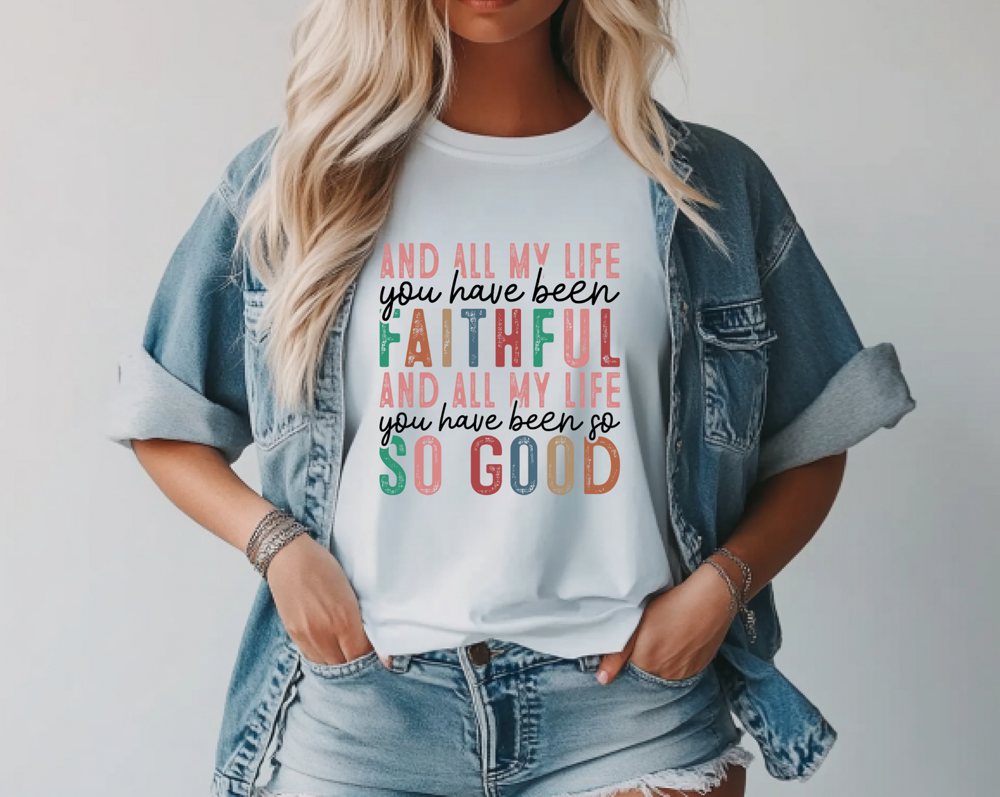 "Faithful and Good" Bella + Canvas 3001 Tee
